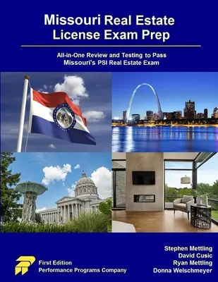 Missouri Real Estate License Exam Prep: All-in-One áttekintés és tesztelés a Missouri PSI ingatlanvizsga letételéhez - Missouri Real Estate License Exam Prep: All-in-One Review and Testing to Pass Missouri's PSI Real Estate Exam