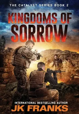 Kingdoms of Sorrow: Catalyst 2. könyv - Kingdoms of Sorrow: Catalyst Book 2