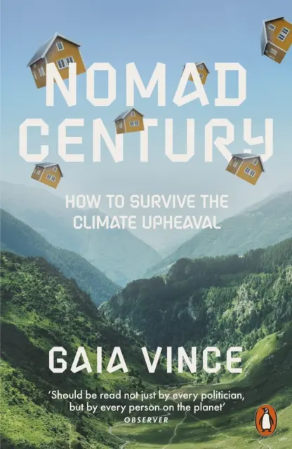 Nomád évszázad - Hogyan éljük túl az éghajlati fordulatot? - Nomad Century - How to Survive the Climate Upheaval