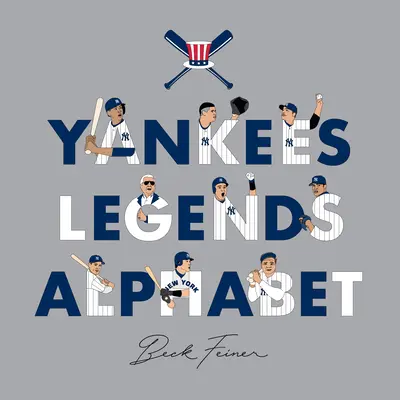 Yankees Legendák ábécé - Yankees Legends Alphabet