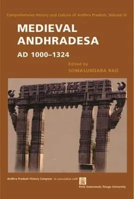 Középkori Andhradesa, Ad 1000-1324 - Medieval Andhradesa, Ad 1000-1324