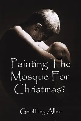 Festés a mecsetben karácsonyra? - Painting the Mosque for Christmas?