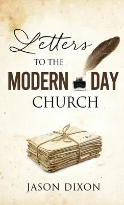 Levelek a mai egyházhoz - Letters To The Modern Day Church