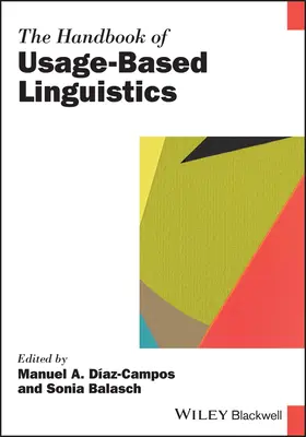 The Handbook of Usage-Based Linguistics (A használat alapú nyelvészet kézikönyve) - The Handbook of Usage-Based Linguistics