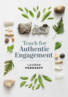 Tanítson a hiteles elkötelezettségért - Teach for Authentic Engagement