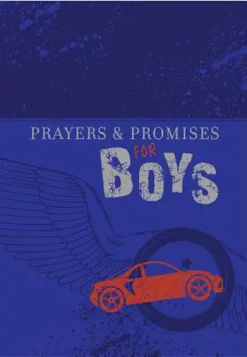 Imák és ígéretek fiúknak - Prayers & Promises for Boys