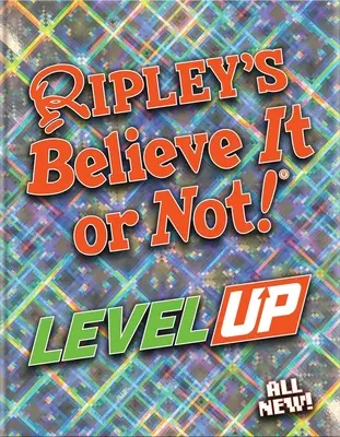 Ripley's Hiszed vagy sem! Level Up - Ripley's Believe It or Not! Level Up