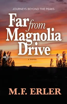 Távol a Magnolia Drive-tól - Far From Magnolia Drive