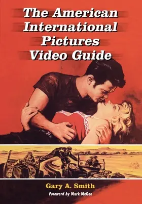 Az American International Pictures videós kalauza - The American International Pictures Video Guide