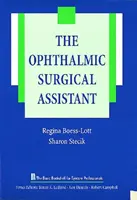 A szemészeti sebészeti asszisztens - The Ophthalmic Surgical Assistant