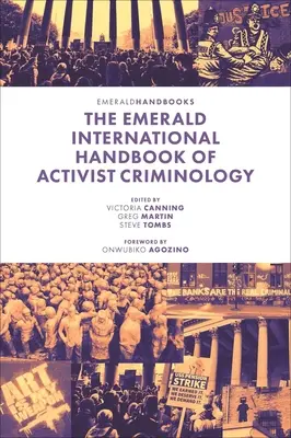 Az aktivista kriminológia nemzetközi kézikönyve (The Emerald International Handbook of Activist Criminology) - The Emerald International Handbook of Activist Criminology