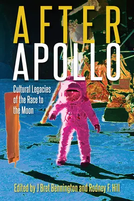 Apollo után: A Hold felé tartó verseny kulturális örökségei - After Apollo: Cultural Legacies of the Race to the Moon