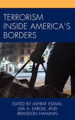 Terrorizmus Amerika határain belül - Terrorism Inside America's Borders