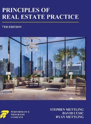 Az ingatlanpiaci gyakorlat alapelvei: 7. kiadás - Principles of Real Estate Practice: 7th Edition