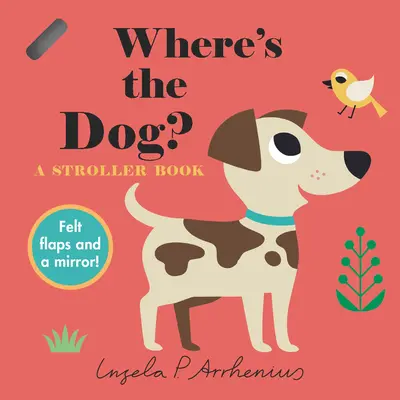 Hol van a kutya? Egy babakocsis könyv - Where's the Dog?: A Stroller Book