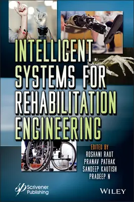 Intelligens rendszerek a rehabilitációs mérnöki tevékenységhez - Intelligent Systems for Rehabilitation Engineering