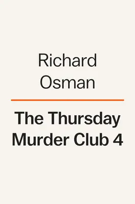 Az utolsó ördög, aki meghalt: Egy csütörtöki gyilkossági klub rejtélye - The Last Devil to Die: A Thursday Murder Club Mystery