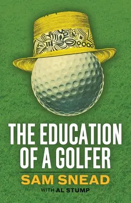 Egy golfozó nevelése - The Education of a Golfer