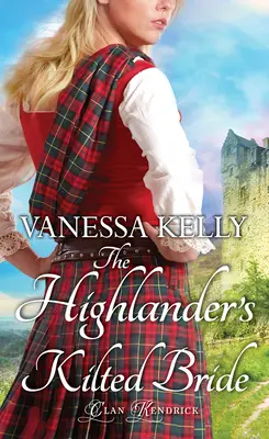 A Highlander siltes menyasszonya - The Highlander's Kilted Bride