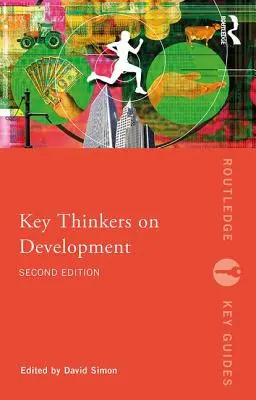 A fejlődés legfontosabb gondolkodói - Key Thinkers on Development