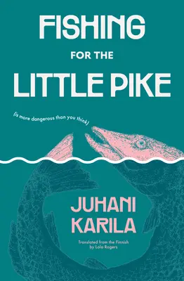 A kis csuka horgászata - Fishing for the Little Pike