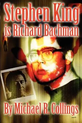 Stephen King Richard Bachman - Stephen King Is Richard Bachman