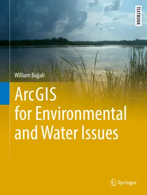 Arcgis környezetvédelmi és vízügyi kérdésekhez - Arcgis for Environmental and Water Issues