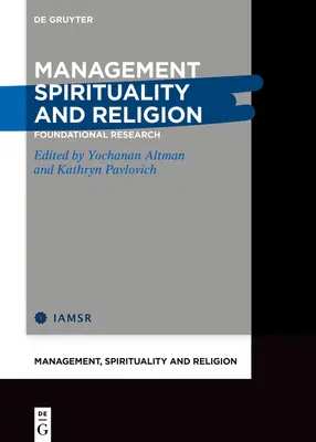 Management, spiritualita a náboženství - Management, Spirituality and Religion