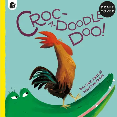 Croc-A-Doodle-Doo!