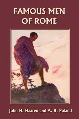 Róma híres emberei (Yesterday's Classics) - Famous Men of Rome (Yesterday's Classics)