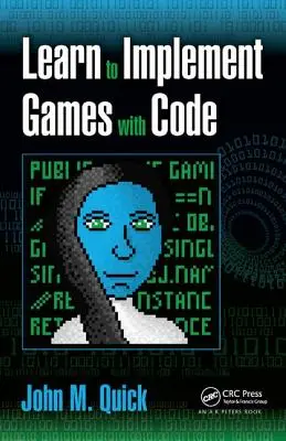 Tanulja meg a játékok végrehajtását kóddal - Learn to Implement Games with Code