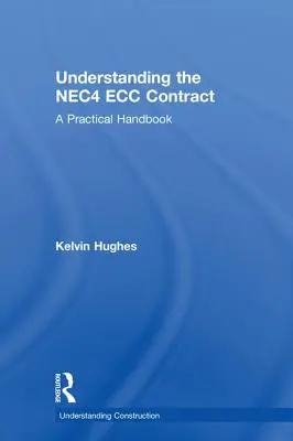 A Nec4 Ecc szerződés megértése: Gyakorlati kézikönyv - Understanding the Nec4 Ecc Contract: A Practical Handbook