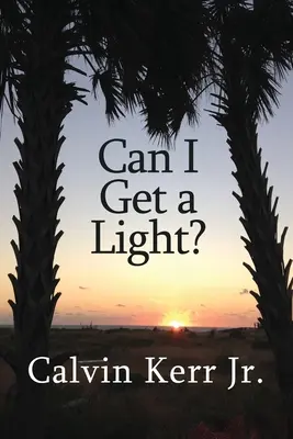 Kaphatok tüzet? - Can I Get a Light?