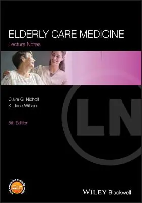 Idősügyi orvostudomány - Elderly Care Medicine