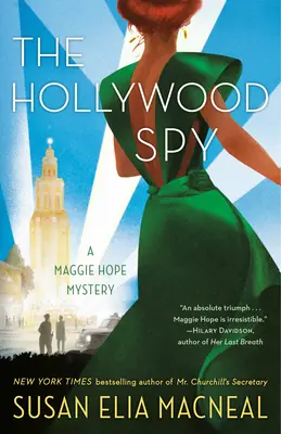 A hollywoodi kém: A Maggie Hope rejtélye - The Hollywood Spy: A Maggie Hope Mystery