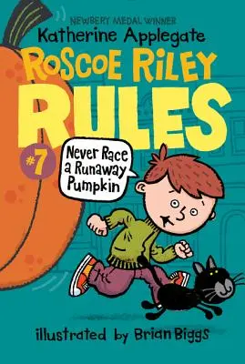 Roscoe Riley 7. szabálya: Soha ne versenyezz elszabadult tökkel! - Roscoe Riley Rules #7: Never Race a Runaway Pumpkin