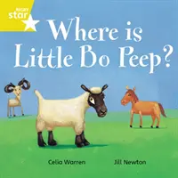 Rigby Star Independent Yellow Reader 7 Hol van Little Bo Peep? - Rigby Star Independent Yellow Reader 7 Where is Little Bo Peep?