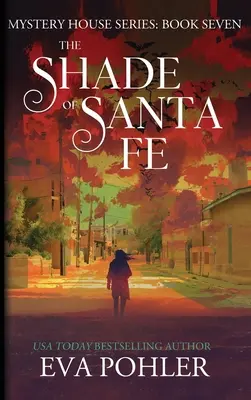 A Santa Fe árnyéka - The Shade of Santa Fe