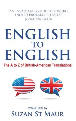 Angolról angolra - A-tól Z-ig a brit-amerikai fordításokról - English to English - The A to Z of British-American Translations