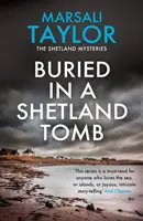 Eltemetve egy shetlandi sírban - A shetlandi vitorlás rejtélyek - Buried in a Shetland Tomb - The Shetland Sailing Mysteries