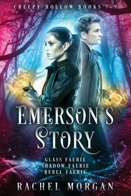 Emerson története (Creepy Hollow 7., 8. és 9. könyv) - Emerson's Story (Creepy Hollow Books 7, 8 & 9)