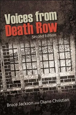 Hangok a halálsorból, második kiadás - Voices from Death Row, Second Edition