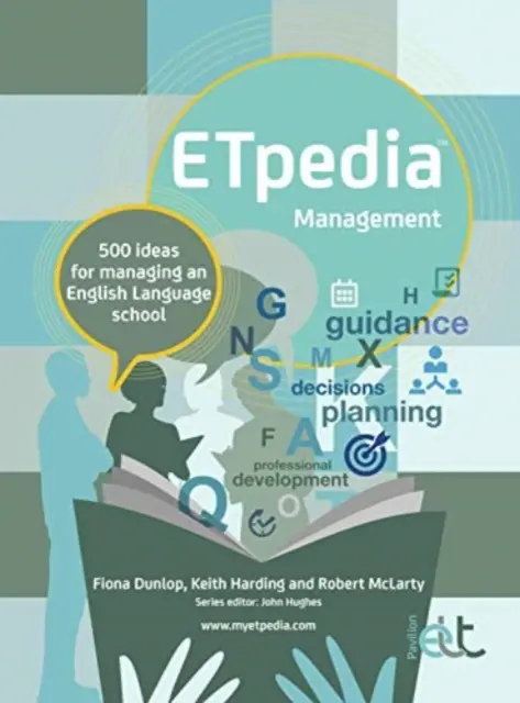 ETpedia Menedzsment - 500 ötlet egy angol nyelvű iskola irányításához - ETpedia Management - 500 ideas for managing an English language school