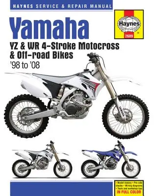 Yamaha YZ & WR 4 ütemű motocross és terepmotorok (98 - 08) - Yamaha YZ & WR 4-Stroke Motocross & Off-road Bikes (98 - 08)