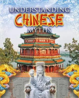 A kínai mítoszok megértése - Understanding Chinese Myths