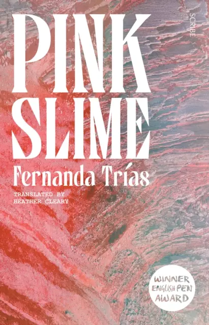 Rózsaszín nyálka - Pink Slime