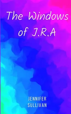 J.R.A. ablakai - The Windows of J.R.A