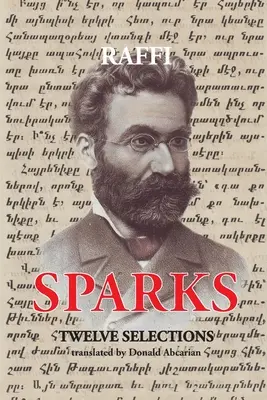 Szikrák - Tizenkét válogatás (Hagobian (Raffi) Hagob Melik) - Sparks - Twelve Selections (Hagobian (Raffi) Hagob Melik)