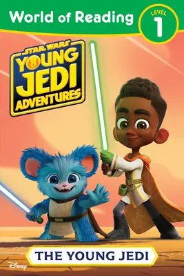 Star Wars: Fiatal Jedik kalandjai: Az olvasás világa: A fiatal Jedi - Star Wars: Young Jedi Adventures: World of Reading: The Young Jedi