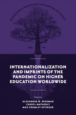 A járvány nemzetköziesedése és lenyomatai a felsőoktatásban világszerte - Internationalization and Imprints of the Pandemic on Higher Education Worldwide